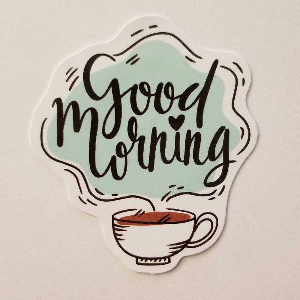 10/$10 Good Morning Coffee Cup Sticker